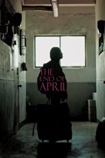 The End of April (2017)