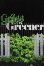 Grass is Greener (2019)